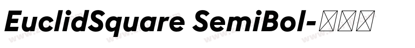 EuclidSquare SemiBol字体转换